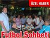 Futbol Sohbeti Böyle Olur