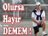 ERİŞ "TRANSFER OLURSA HAYIR DEMEM"