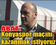 Abat: Konyaspor maçını kazanmak istiyoruz'