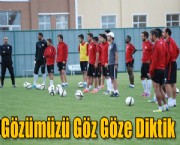 Gözümüzü Göz Göze Diktik