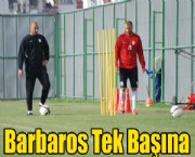 Barbaros Tek Başına