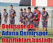 Boluspor'da Adana Demirspor hazırlıkları başladı