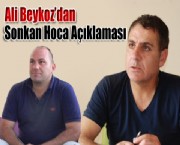 Ali Beykoz'dan Sonkan Hoca Açıklaması
