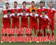 Boluspor A2'ler Şampiyonluğa Koşuyor! 4-2