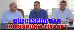 DÜZCESPOR'DAN BOLUSPOR'A ZİYARET