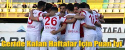 Geride Kalan Haftalar İçin Puan İyi