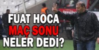 ÇAPA MAÇ SONU NELER DEDİ?