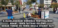 ABANT TENİS İHTİSAS KULÜBÜ  SOKAK TENİSİ VE OKUL STANDI AÇTI