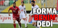 FORMA ‘BENİM’ DEDİ