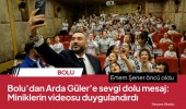 Bolu’dan Arda Güler’e sevgi dolu mesaj: miniklerin videosu duygulandırdı