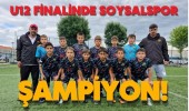U12 Finalinde Soysalspor Şampiyon!