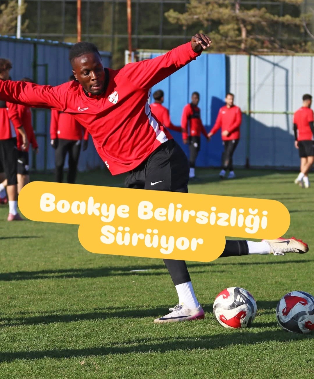 Boakye Belirsizliği Sürüyor