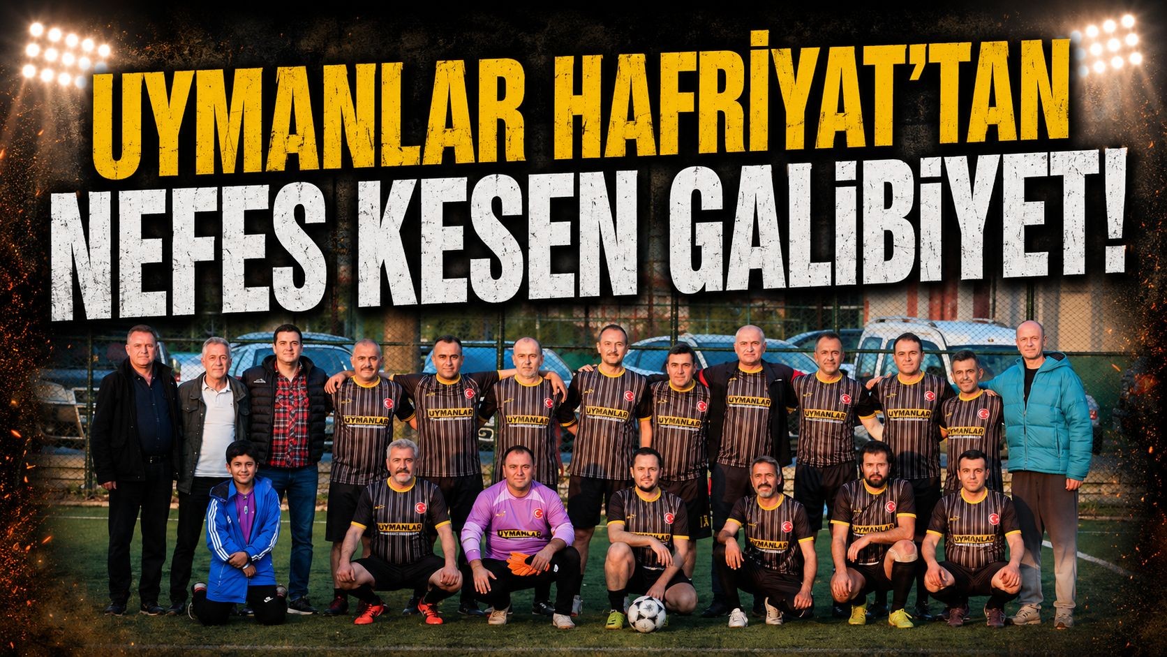 Uymanlar Hafriyat’tan Nefes Kesen Galibiyet