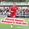 Florent Hasani Boluspor’a Veda Etti