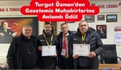 Gazetemiz Muhabirlerine Anlamlı Ödül