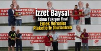 İzzet Baysal Adına Yakışan Final! Emek Verenler Plaketlerle Onurlandırıldı