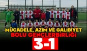 Mücadele, Azim ve Galibiyet: Bolu Gençlerbirliği 3-1