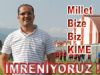 Millet Bize İmreniyor BİZ KİME ?