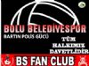 BS FAN CLUB BARTIN DEPLASMANINDA