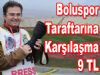 Boluspor  Taraftarına Bilet  9  TL