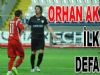 Orhan Ak İlk Defa