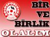 Bir ve Birlik Olalım !