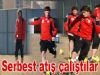 Serbest atış çalıştılar