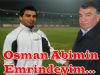 Osman Abimin  Emrindeyim