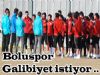 Boluspor galibiyet istiyor