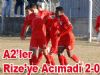 A2'ler  Rize'ye Acımadı  2-0