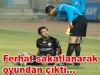Ferhat Kiraz Oyundan Çıkmak Zorunda Kaldı