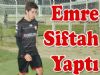 Emre Kılınç Siftah Yaptı