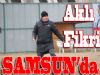 Aklı Fikri Samsun'da