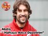 Burak ' Haftaya Anca Düzelirim'