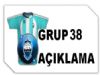 Grup 38 Taraftarlar Derneği'nden Açıklama