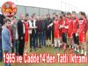 65'liler ve Cadde 14 Sürpriz Ziyaret..