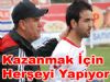 Eriş kazanmak için her şeyi yapıyor