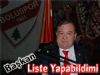 Başkan listesini yapabildi mi?