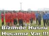 Bizimde Hüsnü Hocamız Var !!!