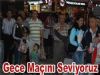Gece Maçını Seviyoruz