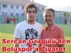 Sercan Görgülü'den Boluspor'a Ziyaret
