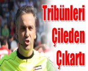 Tribünleri Çileden Çıkarttı !