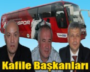 Kafile Başkanları Belli Oldu