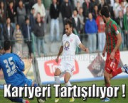 Kariyeri Tartışılıyor