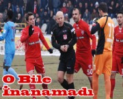 O Bile İnanamadı