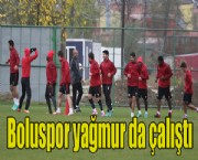 Boluspor yağmur da çalıştı
