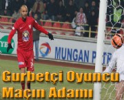 Gurbetçi Oyuncu Maçın Adamı