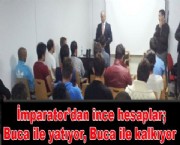 İmparator'dan ince hesaplar;