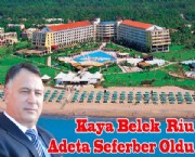 Kaya Belek Adeta Seferber Oldu