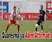 Quaresma'ya Adım Attırmadı